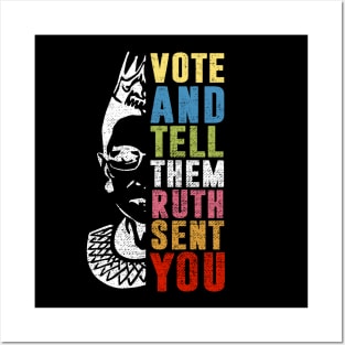 Vote And Tell Them Ruth Sent You Posters and Art